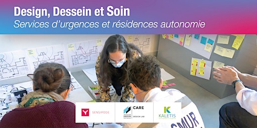 Design, Dessein et Soin : Services d’urgences et résidences autonomie