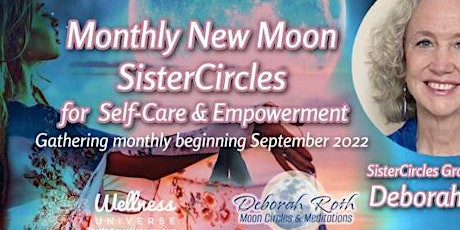 New Moon SisterCircles with WU Group Leader Deborah Roth
