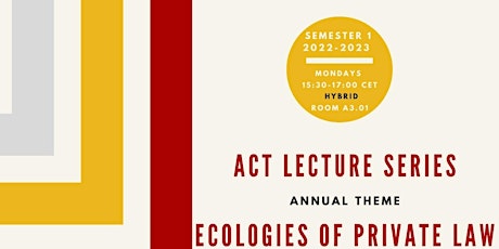 Ecologies of Private Law Lecture Series: Anna  Beckers &  Gunther Teubner