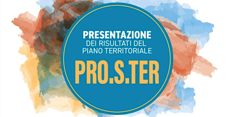 Immagine principale di Evento conclusivo Piano Formativo “Pro.S.TER.” 