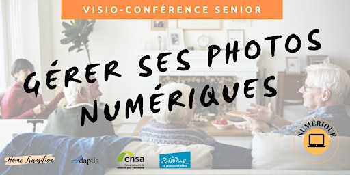 Visio-conférence senior GRATUITE -  Gérer ses photos numériques