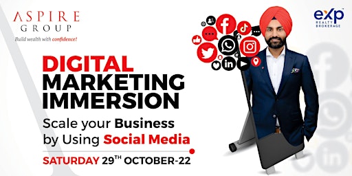 Digital Marketing Immersion - Scale your Business by Using Social Media