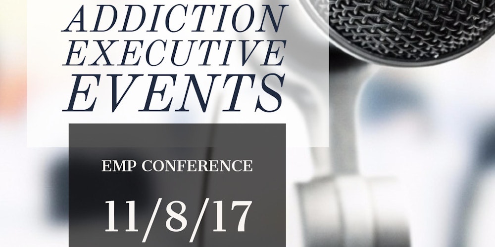Rehab Leads Addiction Executive EMP Conference