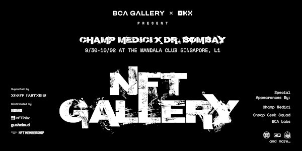 The Champ Medici X Dr Bombay NFT Gallery