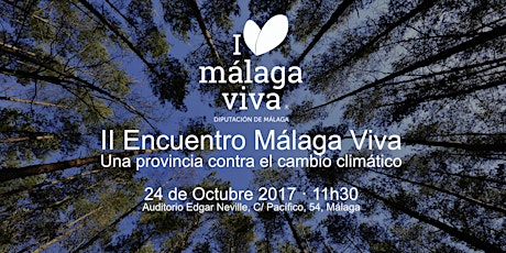 Imagen principal de II Encuentro Anual Málaga Viva, una provincia contra el cambio climático