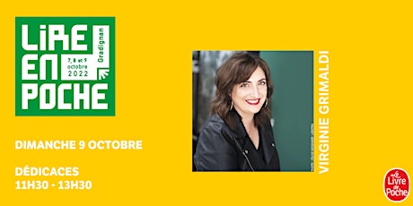 Rencontre Virginie Grimaldi DIMANCHE 9/10 : 11H30-13H30 Salon Lire en Poche