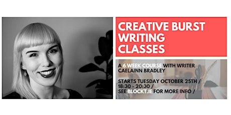 Creative Burst Writing Classes // A 6 Week Course
