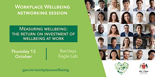 Measuring wellbeing: the return on investment of wellbeing at work