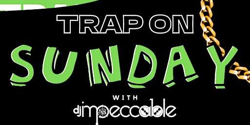 Trap on Sunday