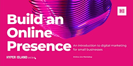 Build an Online Presence | For Small Businesses (Part 2)