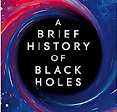 A brief history of black holes - with Dr Becky Smethurst primary image