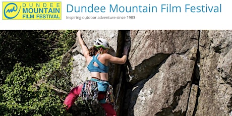 Dundee Mountain Film Festival 2022 (Friday evening & Saturday sessions)