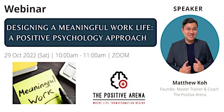 Designing a Meaningful Work Life – A Positive Psychology Approach