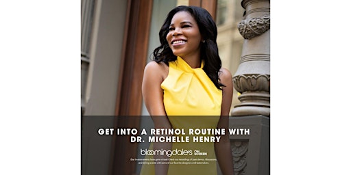 Get into a retinol routine with Dr. Michelle Henry and Kiehl’s Since 1851
