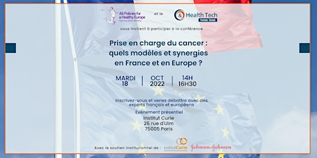 Prise en charge cancer: quels modèles et synergies en France et en Europe ?