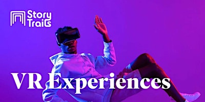 Experience Virtual Reality (VR)