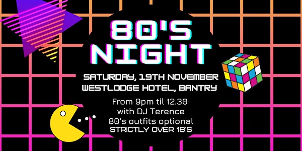 80's Night at The Westlodge Hotel