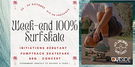 Le Week-End 100% Surfskate avec Les Jacquots & Outside !