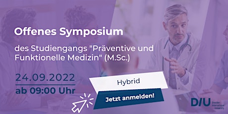 Offenes Symposium des Studiengangs "Präventive und Funktionelle Medizin"