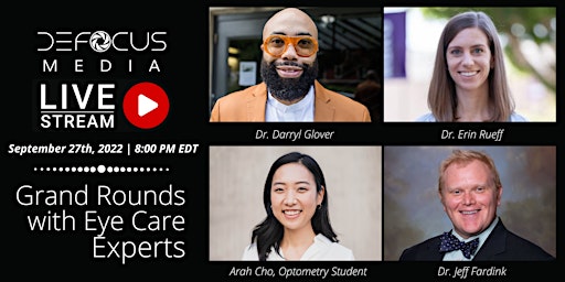 Defocus Media: Grand Rounds with Eye Care Experts