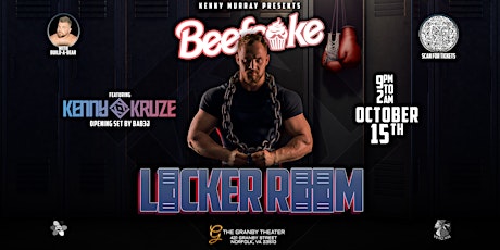 Kenny Murray Presents: BEEFCAKE - Locker Room