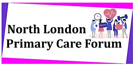 North London Primary Care Forum - May