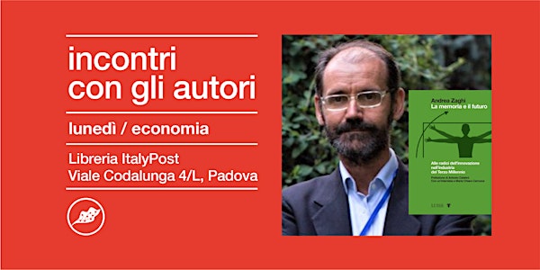 LUNEDÌ DELL'ECONOMIA | Incontro con Andrea Zaghi
