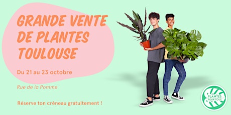 Grande Vente de Plantes - Toulouse