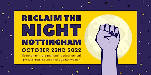 Reclaim the Night Nottingham 2022  