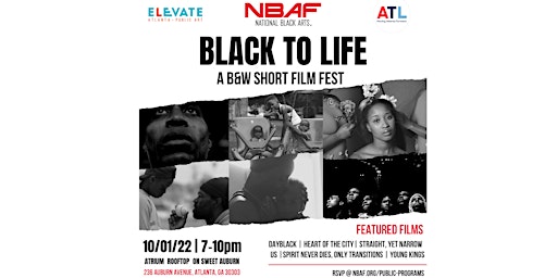 NBAF and Elevate Atlanta Presents "Black To Life" Film Fest