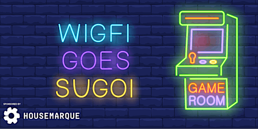 WiGFi goes Sugoi, sponsored by Housemarque