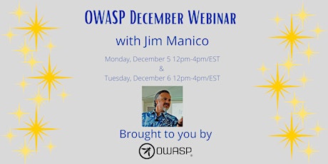 OWASP December Developer Webinar (EDT time zone)