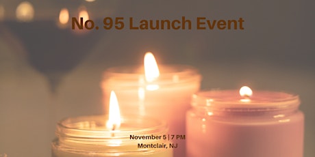 No. 95 Candle Launch Event