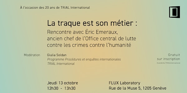 Rencontre : Éric Emeraux et la traque des criminels de guerre
