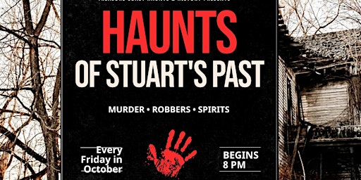 Haunts of Stuarts Past Ghost Tour