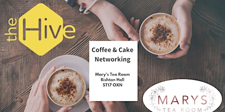 The Hive Networking Coffee and Cake Mary's Tea Room