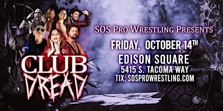 SOS Pro Wrestling - Club Dread