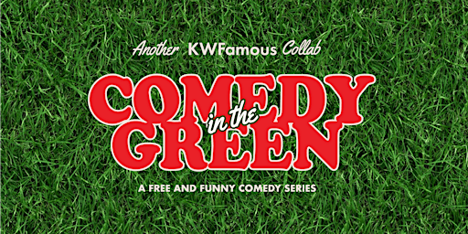 Comedy in the Green - September 29th