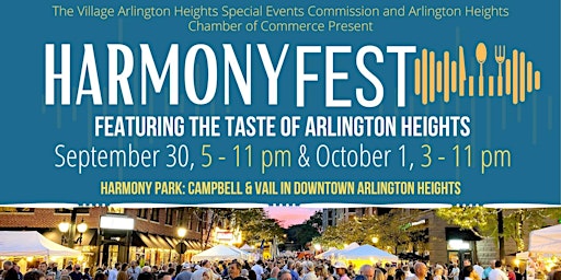 Harmony Fest, featuring the Taste of Arlington Heights