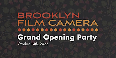 Brooklyn Film Camera Grand Opening Party