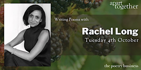 Apart Together: Writing Poems with Rachel Long