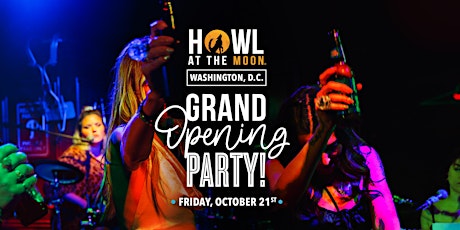 Howl at the Moon D.C. Grand Opening Party!