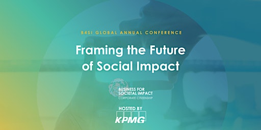 B4SI Annual Conference: Framing the Future of Social Impact (EMEA)