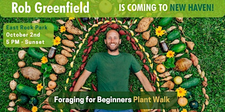 Foraging for Beginners: Plant Walk with Rob Greenfield in New Haven, CT!