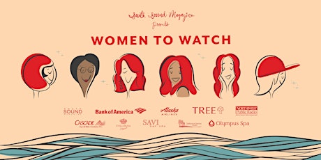 South Sound Women to Watch - Brought to you by South Sound magazine primary image