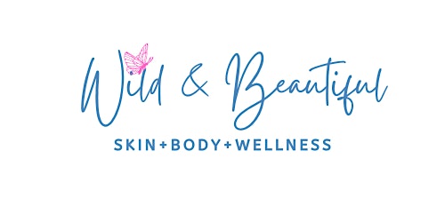Wild & Beautiful  SKIN+BODY+WELLNESS Event