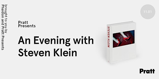 Pratt Presents: An Evening with Steven Klein
