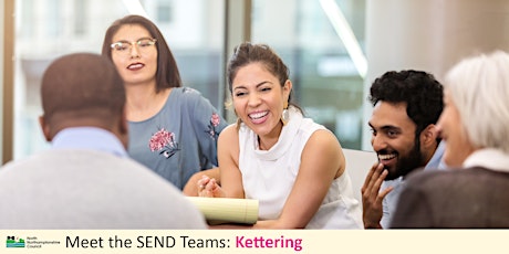 Meet the SEND Teams, Kettering primary image