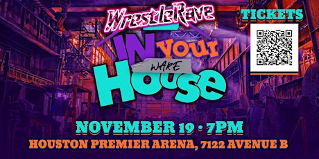 WrestleRave presents In Your (Ware)House