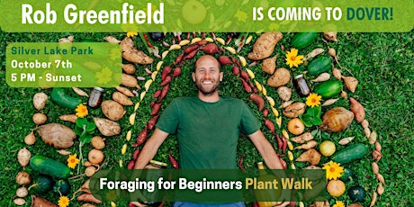 Foraging for Beginners: Plant Walk with Rob Greenfield in Dover, DE!